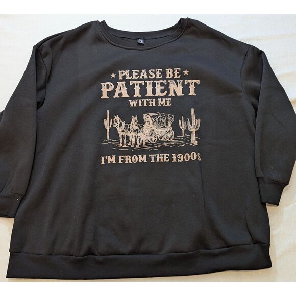 Plus Size Meme Sweatshirt “Please Be Patient I’m From the 1900s” Black 5X - Picture 2 of 6
